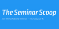 Thumbnail of Seminar Scoop e-newsletter.
